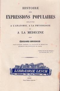 Histoire des expressions populaires relatives à l'anatomie, à la physiologie et à la médecine