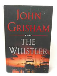 The Whistler by John Grisham - 2016
