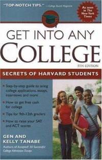 Get into Any College : Secrets of Harvard Students