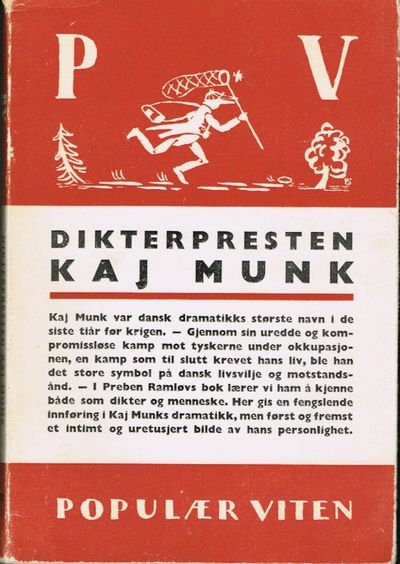 Kaj Munk. Red: Georg Brochmann.