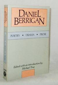 Daniel Berrigan.  Poetry, Drama, Prose