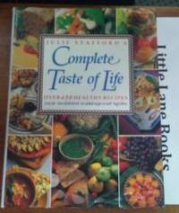Complete Taste of Life by Julie Stafford - Hardcover - 1993 - from Little Lane Books (SKU: 009297)