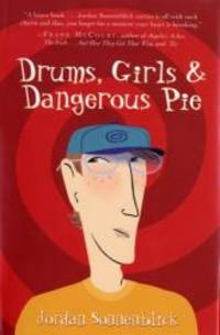 Drums, Girls, And Dangerous Pie by Jordan Sonnenblick - 2004-01-01