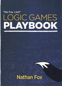 cover of THE FOX LSAT LOGIC GAMES PLAYBOOK