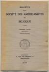 Bulletin De La Societe Des Americanistes de Belgique: Premiere Annee, Fascicule II