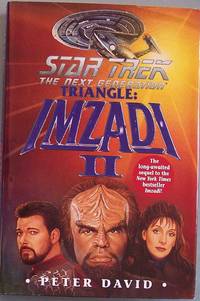 TRIANGLE: IMZADI II (Star Trek Next Generation)
