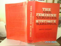 Feminine Mystique by Betty Friedan - 1963-02