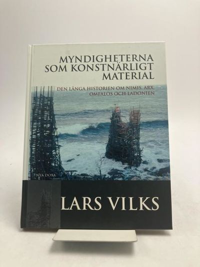 Myndigheterna som konstnärligt material. Den…