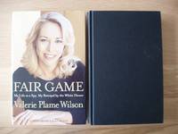 Fair Game  -  My Life as a Spy, My Betrayal By the White House