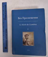 image of Vek Prosveshcheniia: Le siecle des Lumieres, Vol. I.