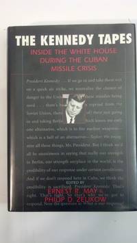 The Kennedy Tapes: Inside the White House during the Cuban Missile Crisis