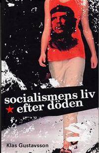 Socialismens liv efter döden.