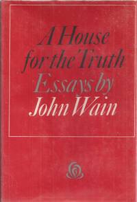 image of A House for the Truth: Critical Essays