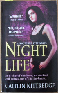 Night Life: A Nocturne City Novel