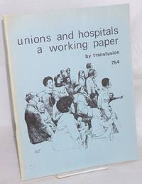 image of Unions and hospitals: a working paper