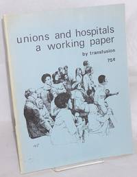 Unions and hospitals: a working paper