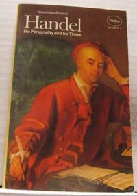George Frideric Handel. His personality and his…