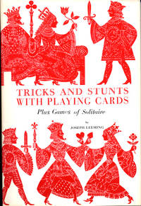 Tricks and Stunts with Playing Cards. Plus Games…