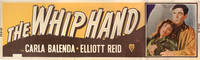 The Whip Hand (Original banner poster for the 1951 film)