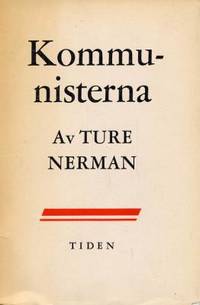 Kommunisterna. Från Komintern till Kominform.