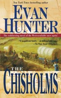 The Chisholms: A Novel of the Journey West
