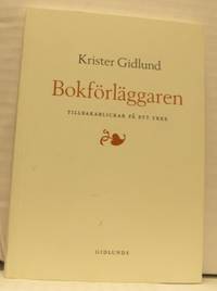 Bokförläggaren. Tillbakablickar på ett yrke.