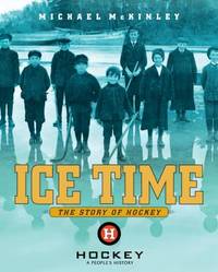 Ice Time : The Story of Hockey