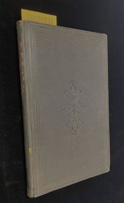 Philadelphia: John Campbell, 1865. 1st Edition. Hardcover. Very Good. Signed by the author on the ha...