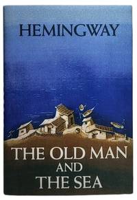 The Old Man and the Sea by Ernest Hemingway