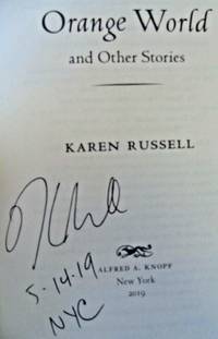 ORANGE WORLD AND OTHER STORIES (SIGNED, DATED & NYC)