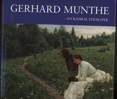Gerhard Munthe. En radikal stilskaper