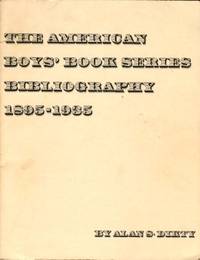 The American Boys' Book Series Bibliography 1895-1935