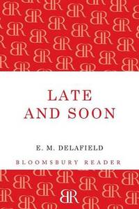 Late and Soon