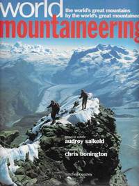 image of World Mountaineering: The Wold's Great Mountains by the World's Great Mountaineers