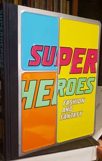image of SUPER HEROES: fashion and fantasy