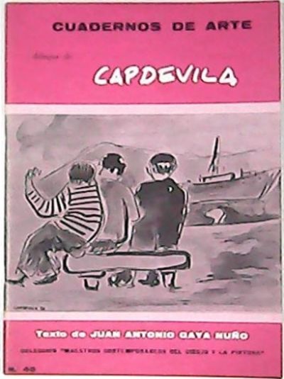 Dibujos de Capdevila. Texto de... by GAYA NUÑO, Juan Antonio