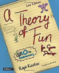Theory of Fun for Game Design 2ed