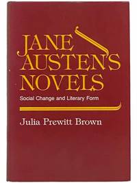 Jane Austen's Novels: Social Change and Literary Form