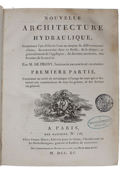 Nouvelle Architecture Hydraulique, contenant l'art d´lever l'eau au moyen de différentes machines, de construire dans ce fluide, de le diriger, et généralement de l'appliquer. de diverses manieres, aux besoins de la société. 1.-2. Partie. 2 Vols. (photo 4)