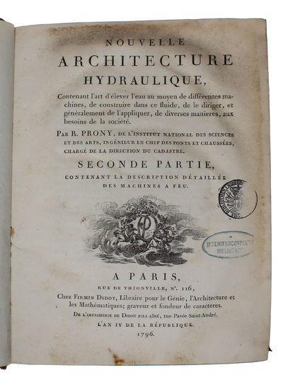 Nouvelle Architecture Hydraulique, contenant l'art d´lever l'eau au moyen de différentes machines, de construire dans ce fluide, de le diriger, et généralement de l'appliquer. de diverses manieres, aux besoins de la société. 1.-2. Partie. 2 Vols. (photo 5)