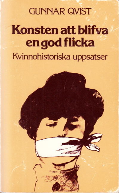 Konsten att blifva en god flicka.…