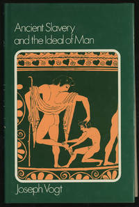 Ancient Slavery and the Ideal of Man