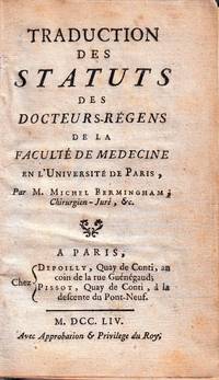 Traduction des Statuts des Docteurs-Régens de la Faculté de Médecine en l'Université de Paris