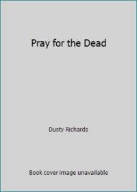 Pray for the Dead