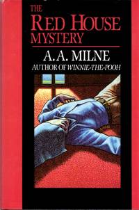 The Red House Mystery by A. A Milne - Hardcover - Modern Reprint - 1950 - from Clausen Books, RMABA (SKU: SB13924)