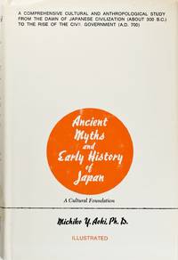 image of Ancient Myths and Early History of Japan: a Cultural Foundation