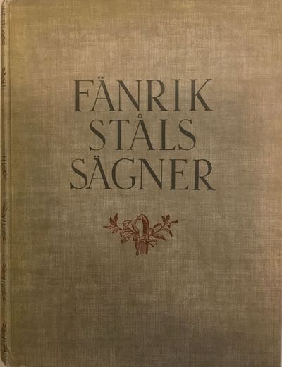 Fänrik Ståls Sägner. En salming sånger av Johan…