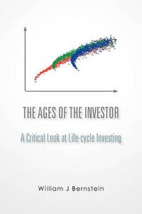 The Ages of the Investor: A Critical Look at Life-cycle Investing