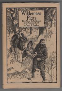 image of Wilderness plots Tales about the Settlement of the American Land