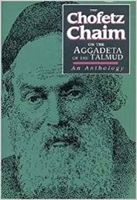 cover of The Chofetz Chaim on the Aggadeta of the Talmud - Vol. 2